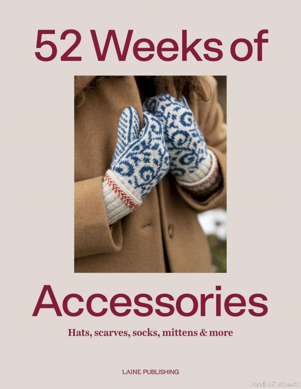 Вязаные проекты в книге &laquo;52 Weeks of Accessories&raquo;. Продолжение