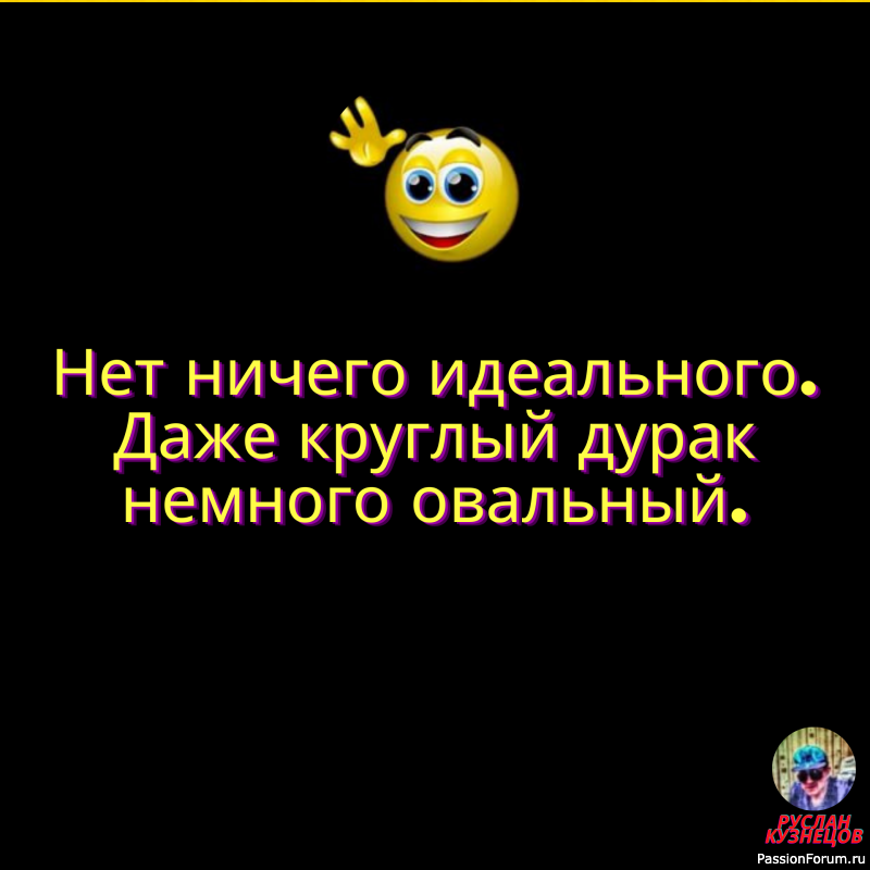 Для души на радость Вам, мои хорошие!!!!!!!!!!!!!!!