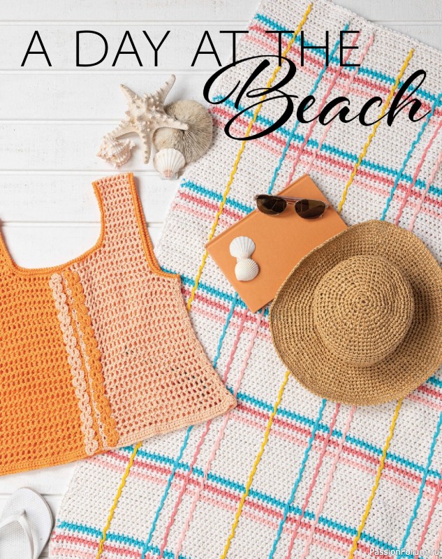 Вязаные проекты крючком в журнале «Crochet World - Summer 2025»