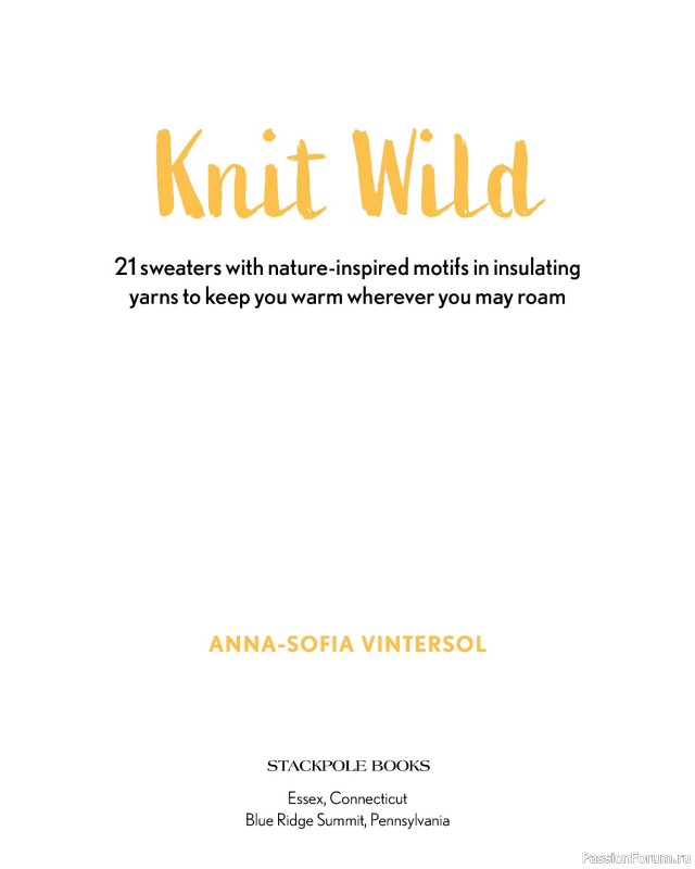 Вязаные проекты в книге «Knit Wild»