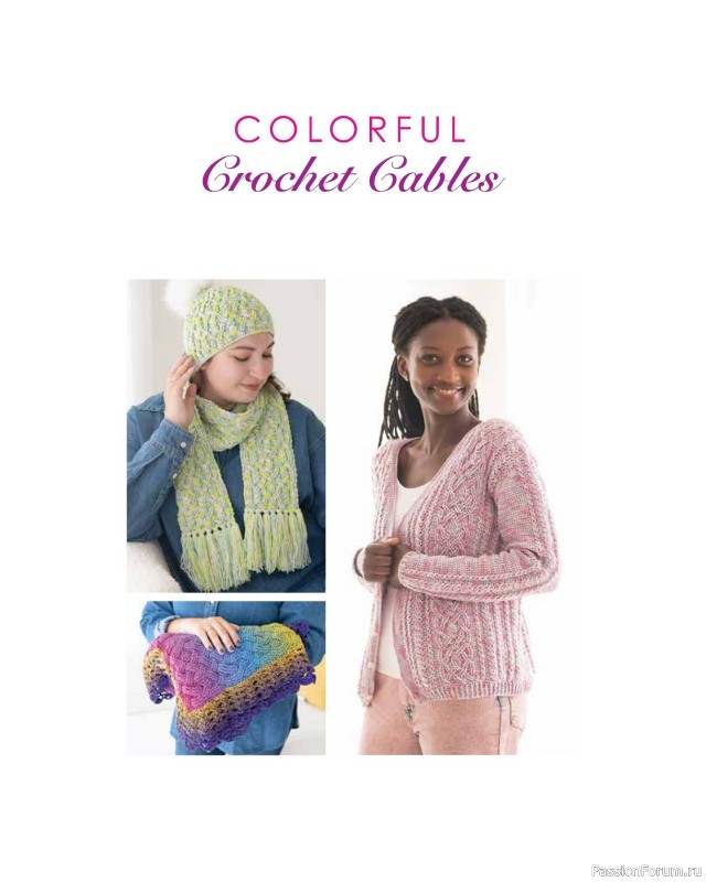 Вязаные проекты в книге «Colorful Crochet Cables»