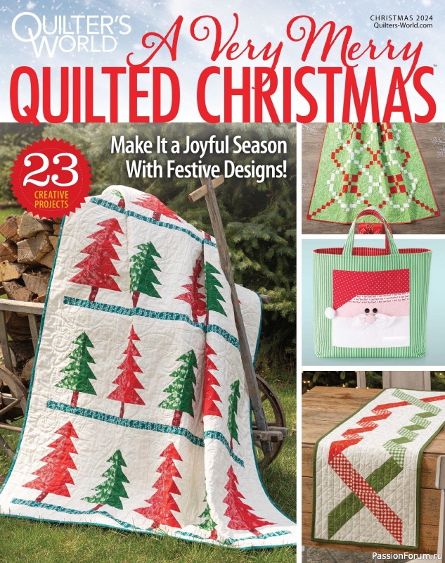 Коллекция проектов для рукодельниц в журнале «Quilter's World Special Edition - Christmas 2024»