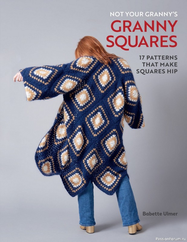 Вязаные проекты в книге «Not Your Granny's Granny Squares». Продолжение