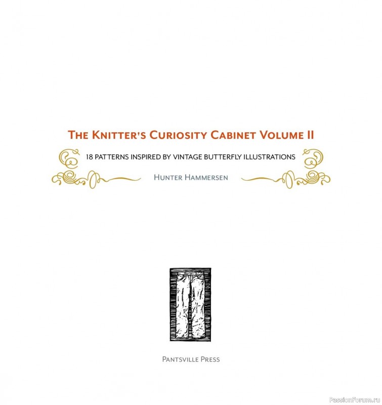 Коллекция проектов спицами в книге «The Knitter's Curiosity Cabinet Volume II»