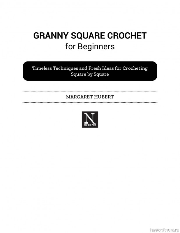 Вязаные проекты в книге «Granny Square Crochet for Beginners»