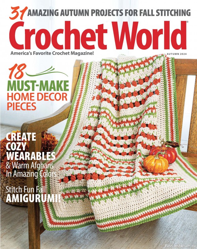 Вязаные проекты крючком в журнале «Crochet World - Autumn 2024»