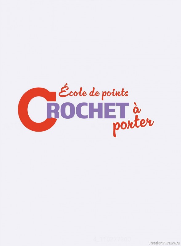 Вязаные проекты крючком в журнале «Crochet a Porter №2 2025»