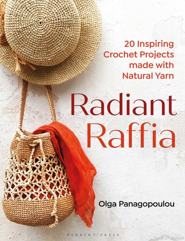 Вязаные проекты в книге «Radiant Raffia»